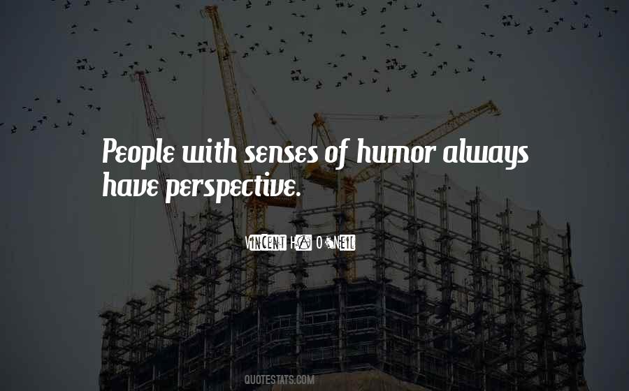 Quotes About Senses Of Humor #885214