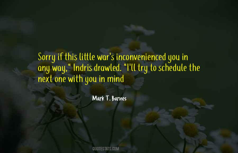 Inconvenienced Quotes #1805026