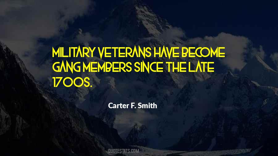 Quotes About Military Veterans #1441550