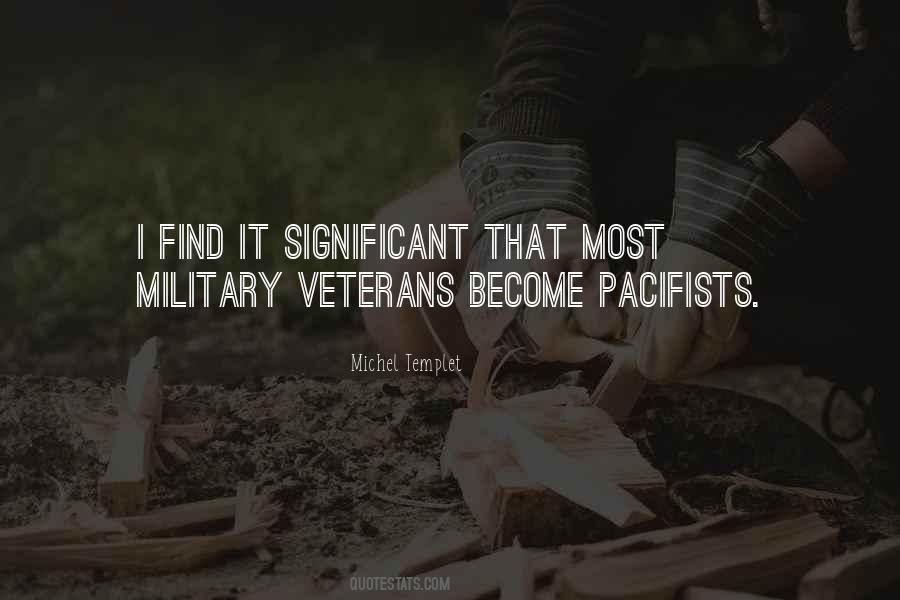 Quotes About Military Veterans #172729