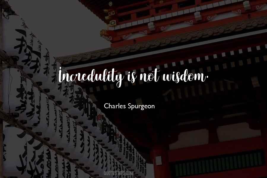 Incredulity's Quotes #1542988