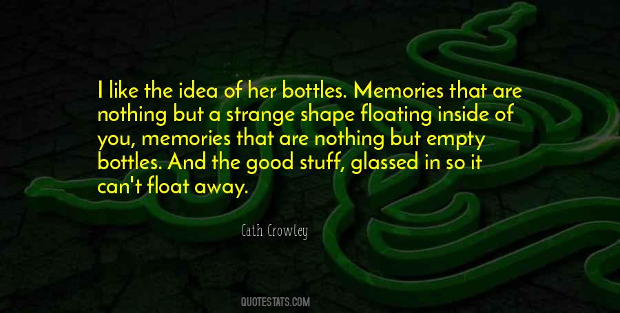 Quotes About Bottles #1018117