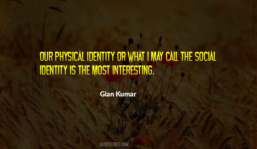 Quotes About Social Identity #1283701