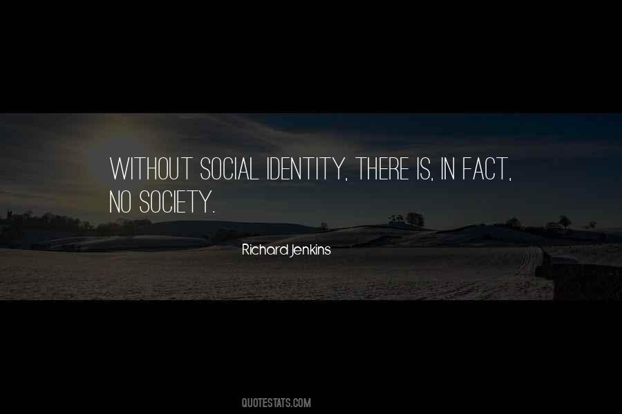 Quotes About Social Identity #1505700