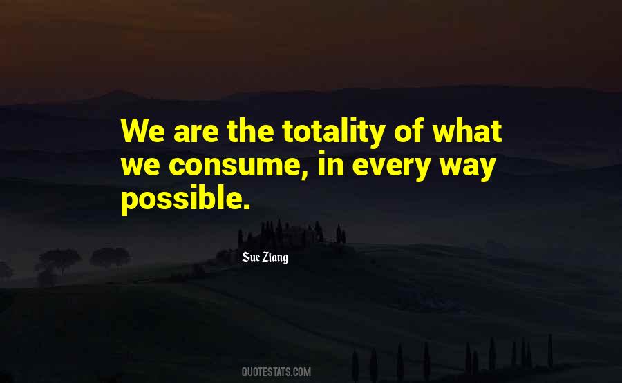 Quotes About Totality #1498635