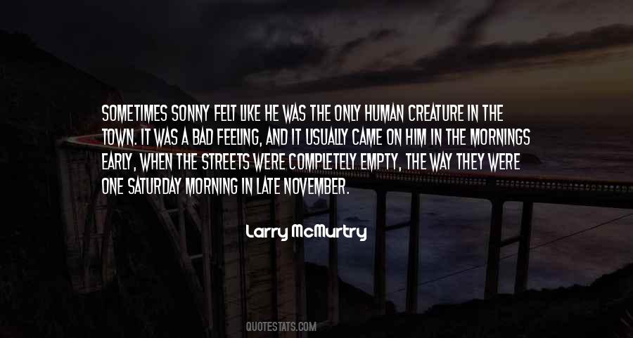 Quotes About Empty Streets #1239347