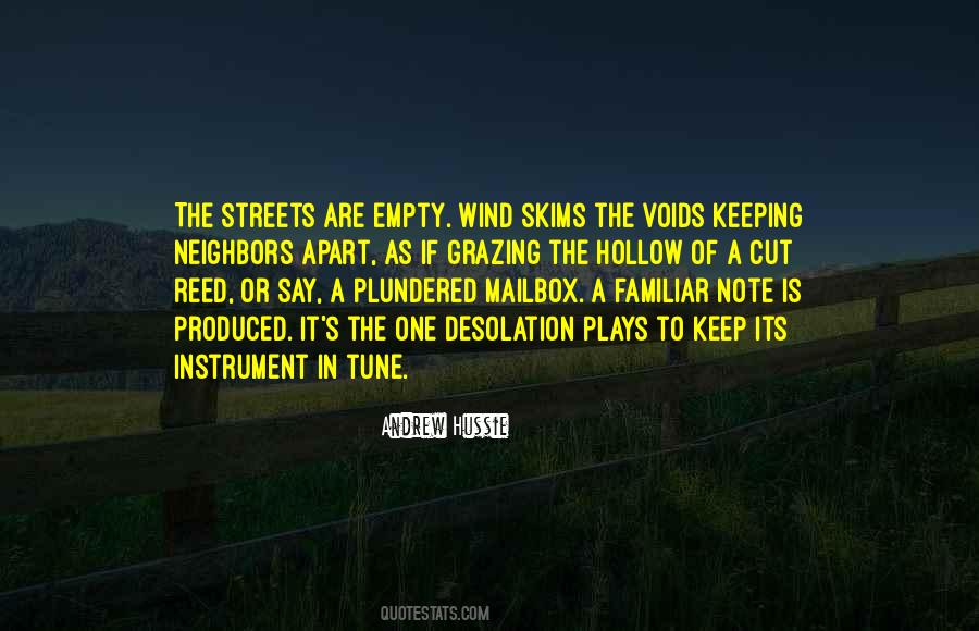 Quotes About Empty Streets #337318