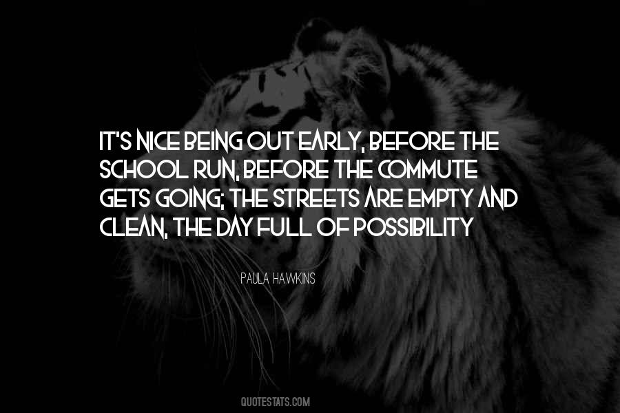 Quotes About Empty Streets #842347