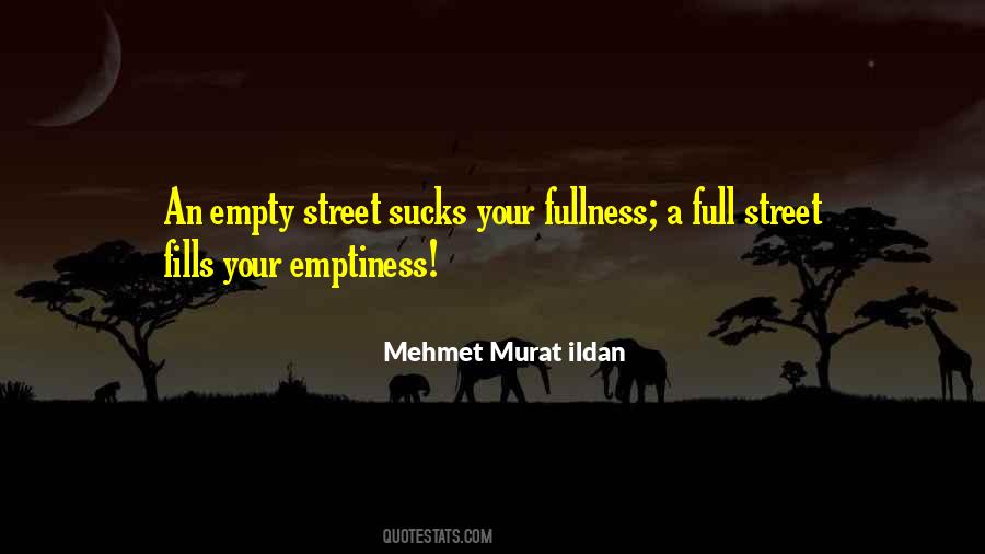 Quotes About Empty Streets #919024