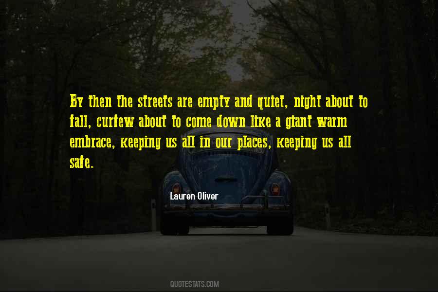 Quotes About Empty Streets #964444