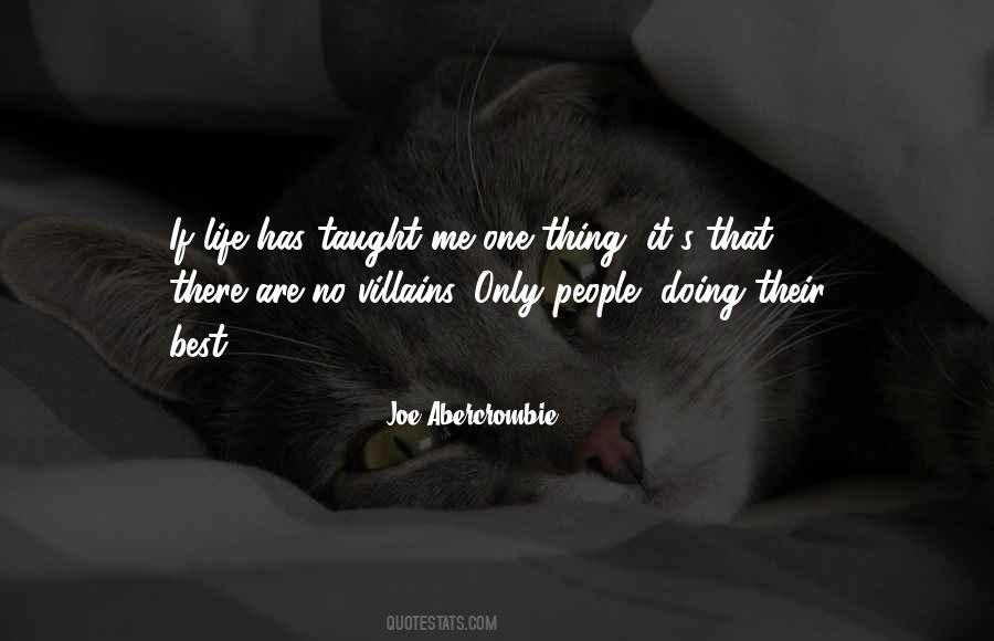 Quotes About Life Has Taught Me #1033290
