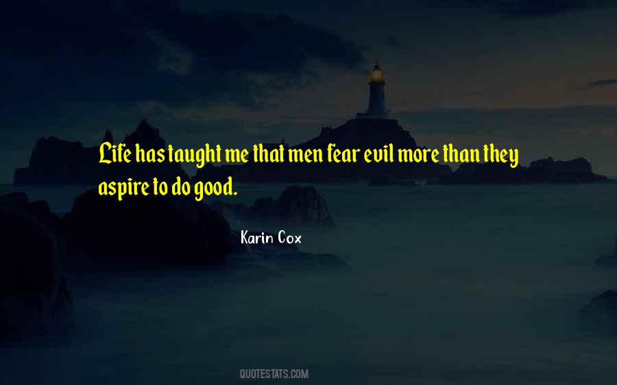 Quotes About Life Has Taught Me #1037361