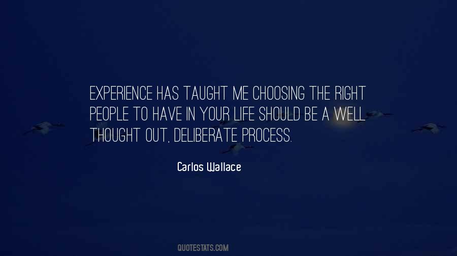Quotes About Life Has Taught Me #1072810