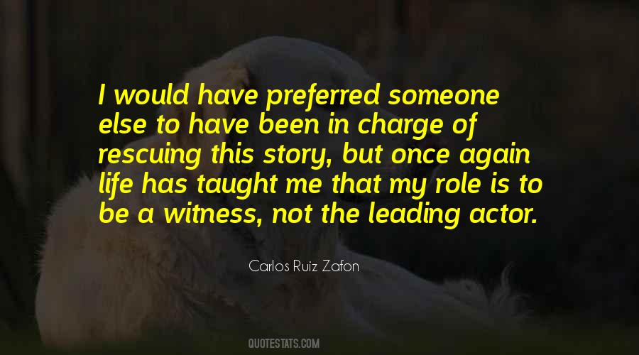 Quotes About Life Has Taught Me #1149357