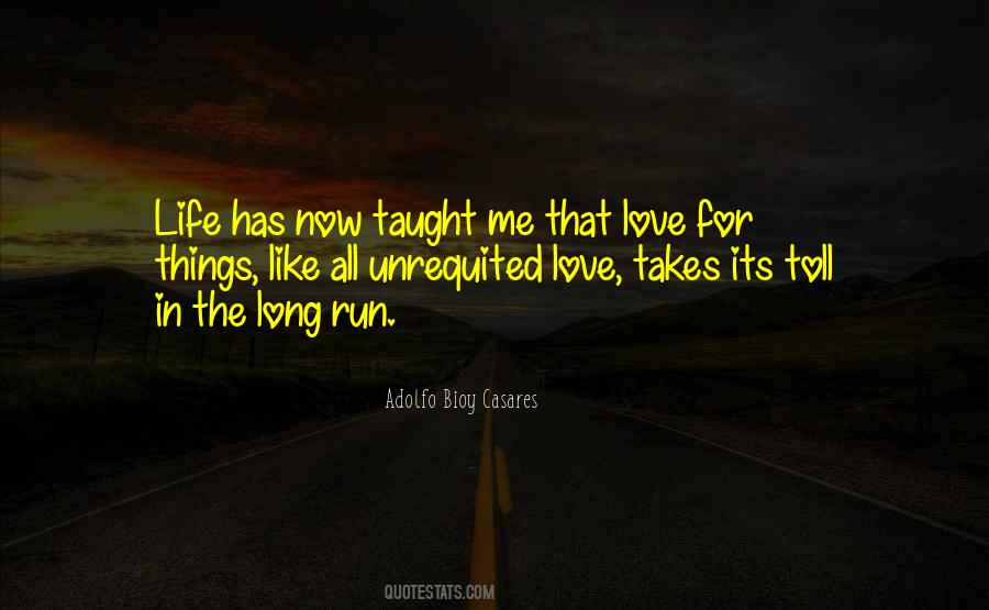 Quotes About Life Has Taught Me #1164207