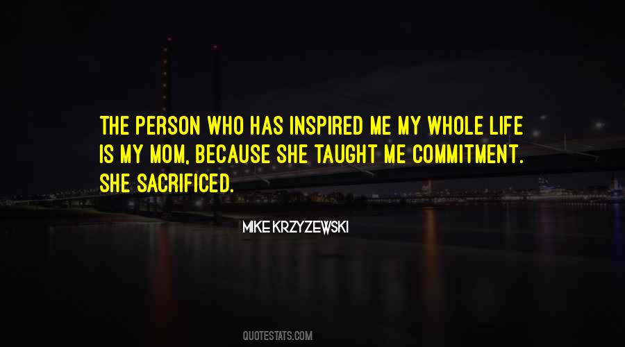 Quotes About Life Has Taught Me #1237195