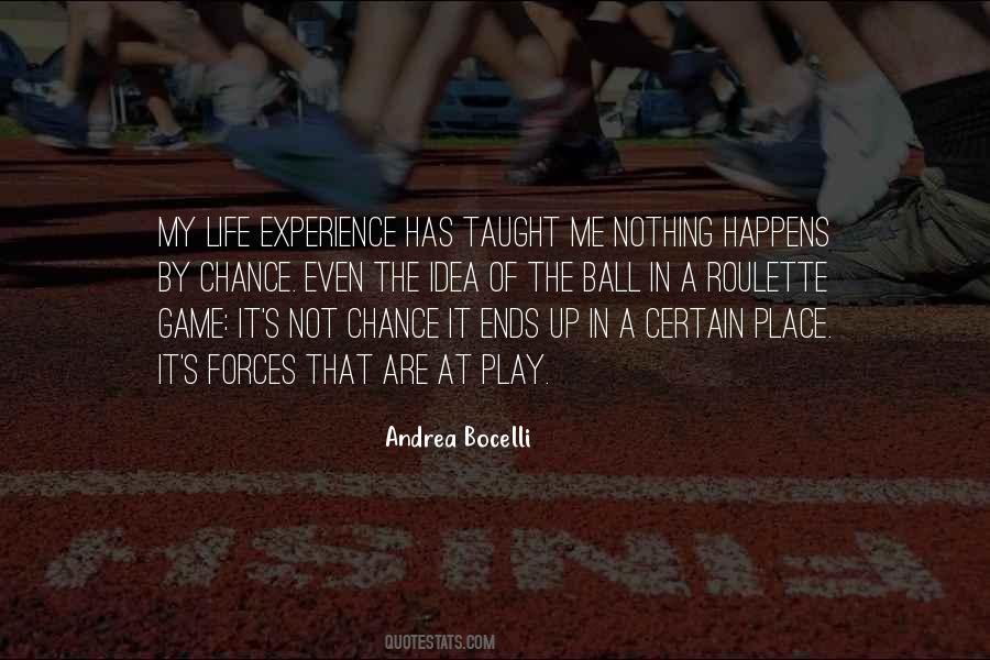 Quotes About Life Has Taught Me #1245418