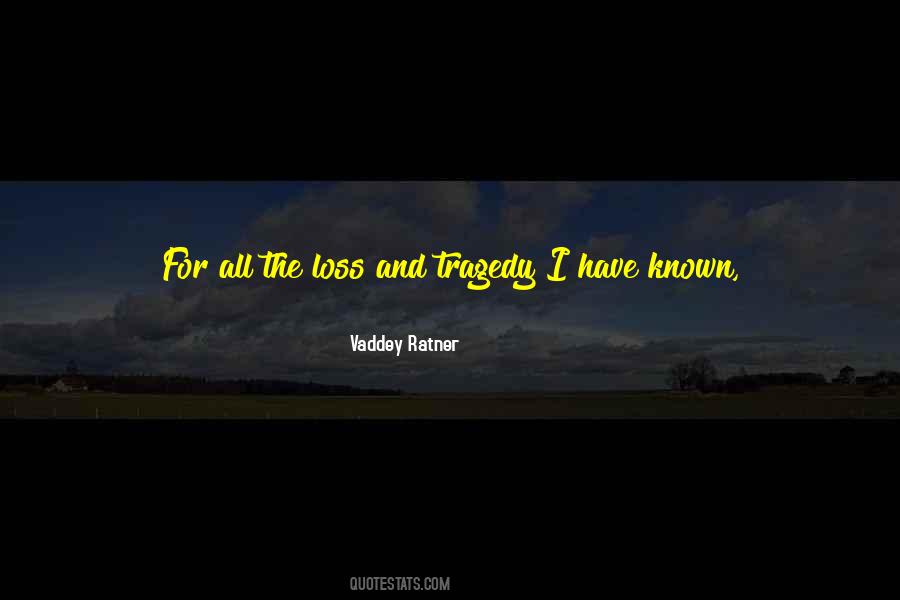 Quotes About Life Has Taught Me #1337779