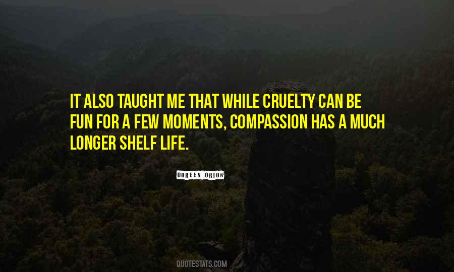 Quotes About Life Has Taught Me #1356875