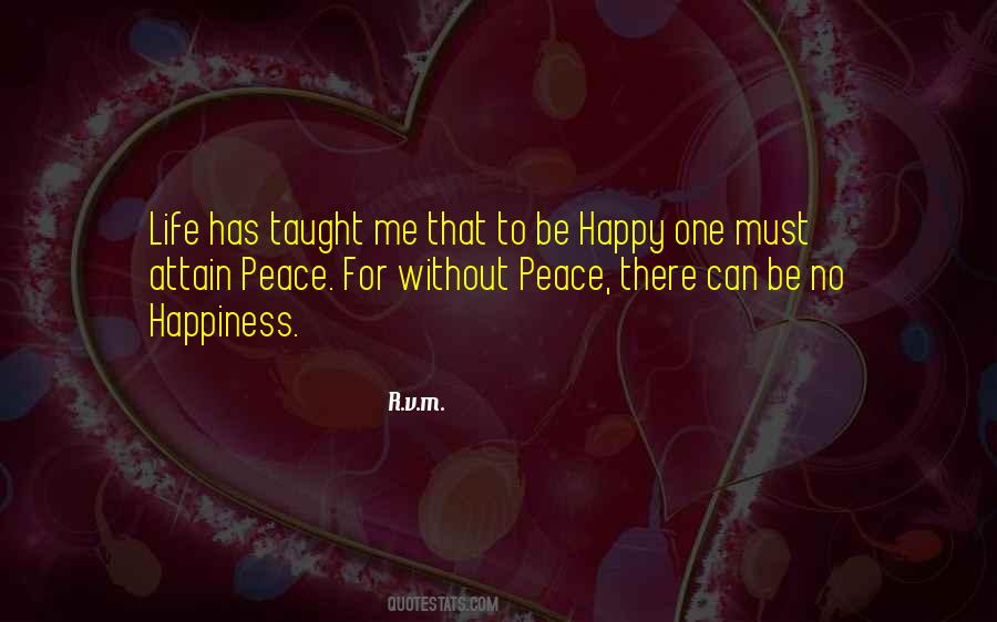 Quotes About Life Has Taught Me #149995