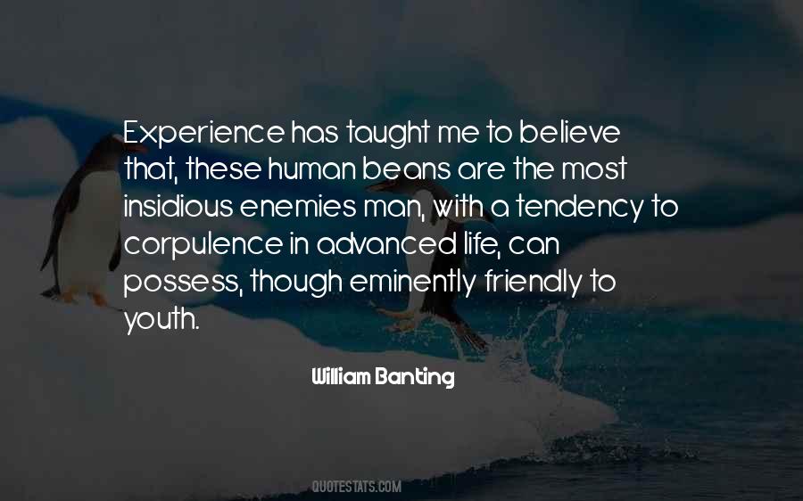 Quotes About Life Has Taught Me #1682156
