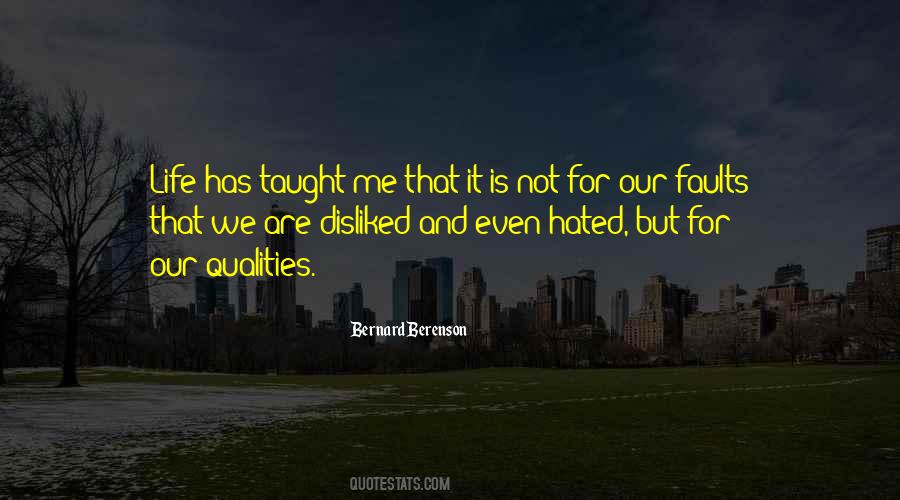 Quotes About Life Has Taught Me #381129
