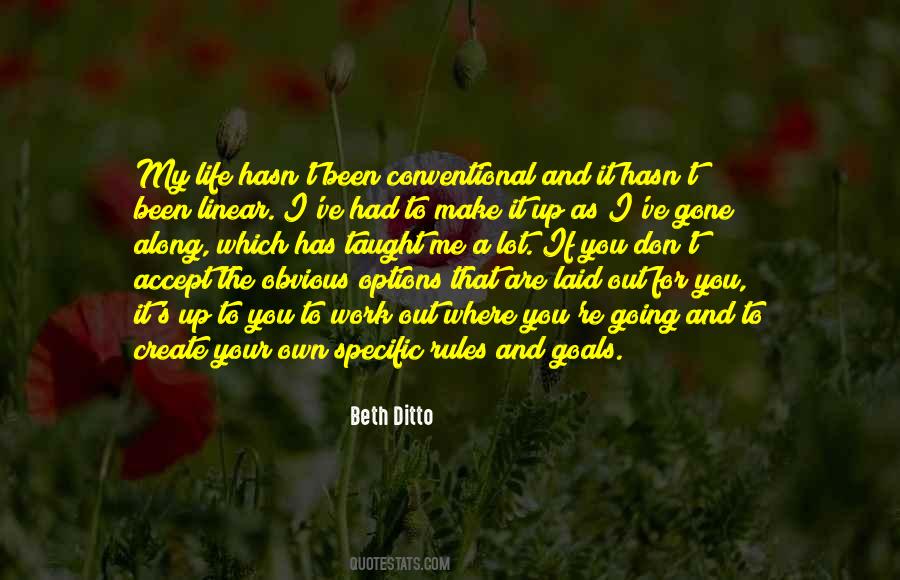Quotes About Life Has Taught Me #417683