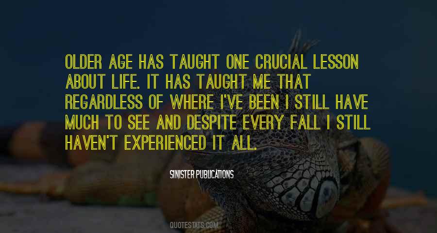 Quotes About Life Has Taught Me #640987