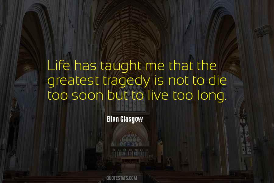 Quotes About Life Has Taught Me #948677