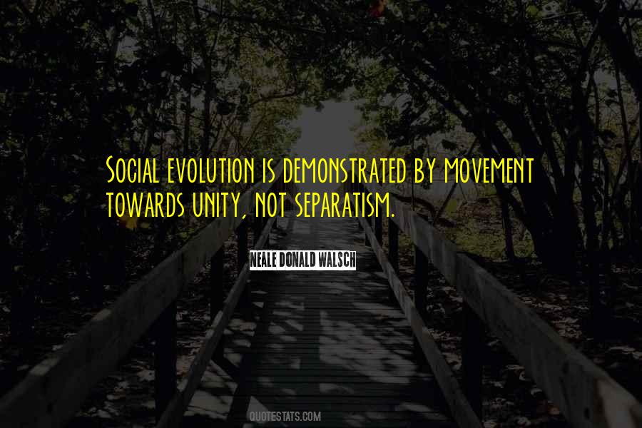 Quotes About Social Evolution #1004510