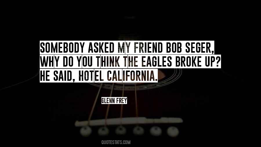 Quotes About Hotel California #79895