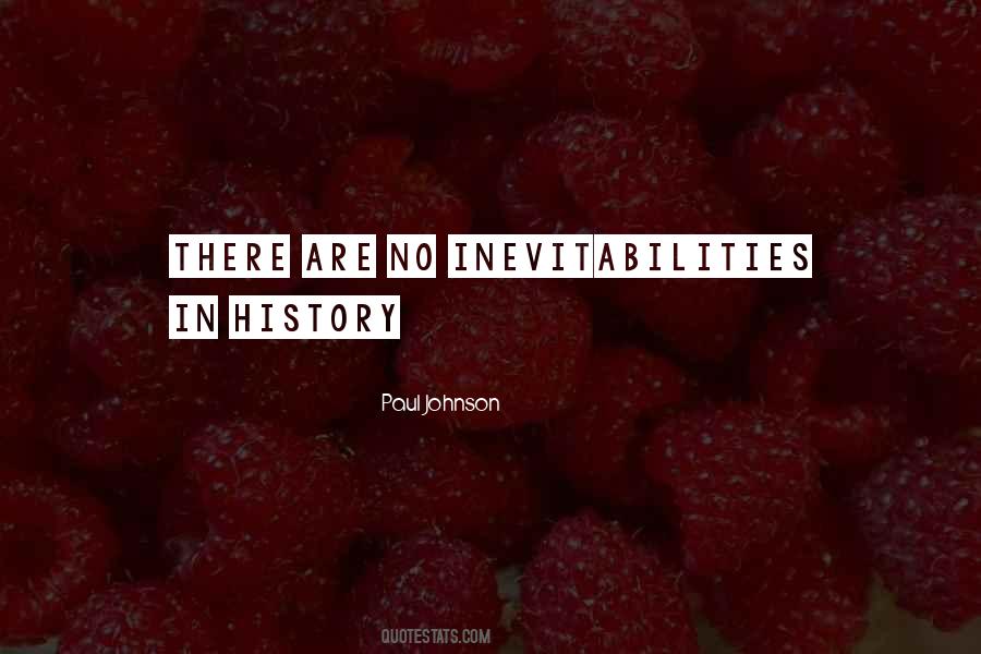 Inevitabilities Quotes #654734