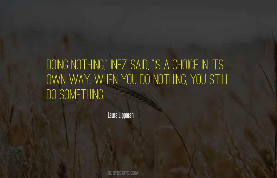 Inez's Quotes #881521