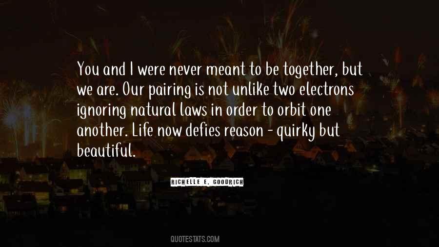 Quotes About Love Not Meant To Be #258371