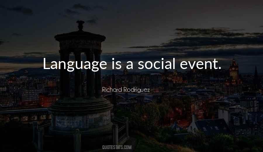 Quotes About Social Events #1122184