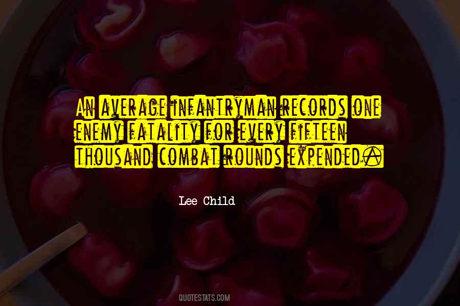 Infantryman's Quotes #608981