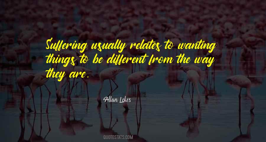 Quotes About Wanting To Be Different #1456951