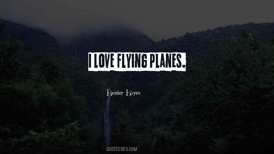 Quotes About Planes Flying #1334848