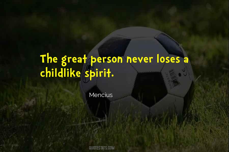 Quotes About Childlike Spirit #182233