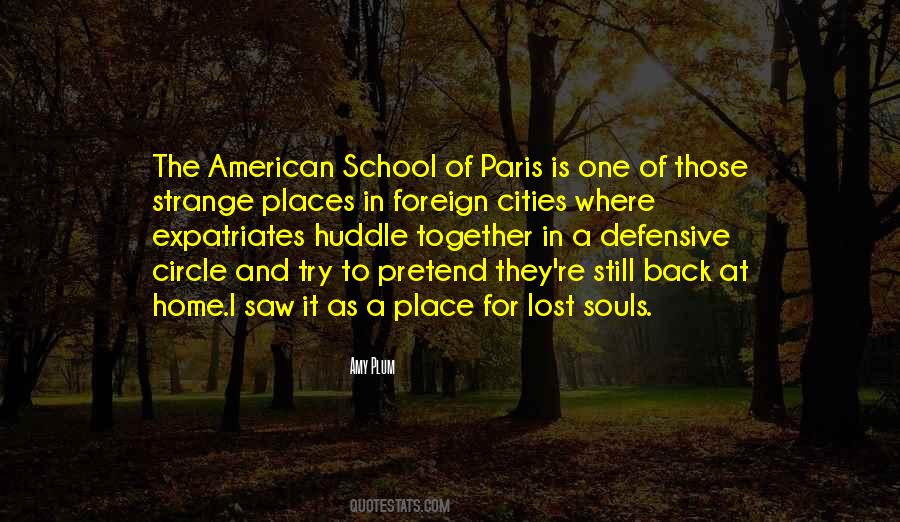 Quotes About Strange Places #1100878