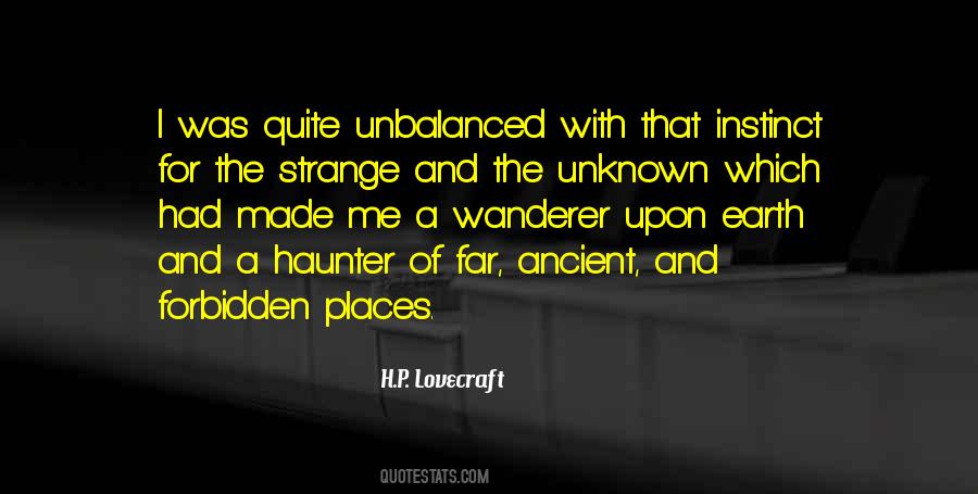 Quotes About Strange Places #1357390