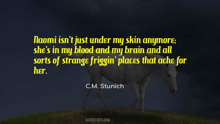 Quotes About Strange Places #1853618