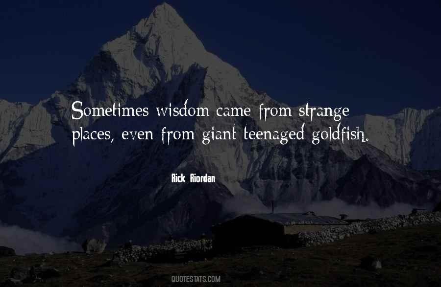 Quotes About Strange Places #61763