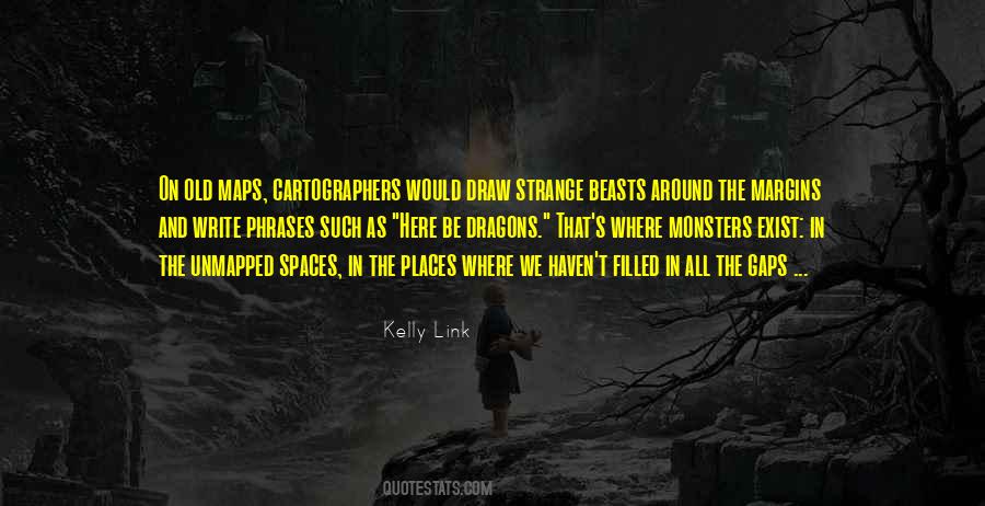 Quotes About Strange Places #712090