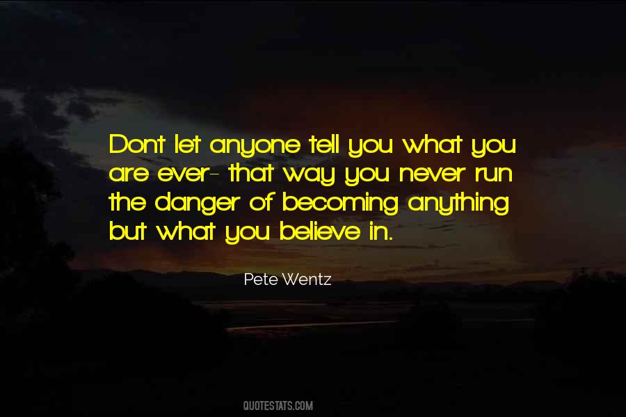 Quotes About Running From Danger #689888