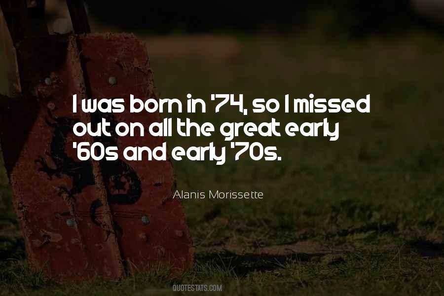 Quotes About The 60s And 70s #1147805