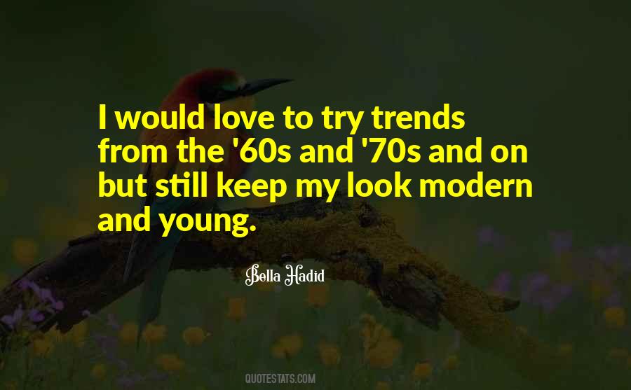 Quotes About The 60s And 70s #1495160