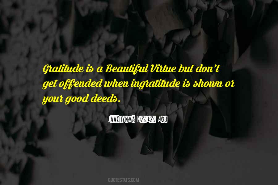 Ingratitude's Quotes #393870