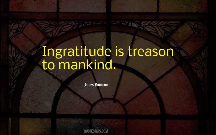 Ingratitude's Quotes #634170