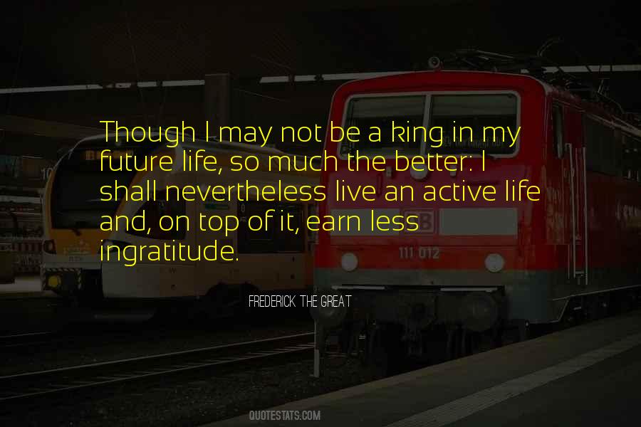 Ingratitude's Quotes #932666